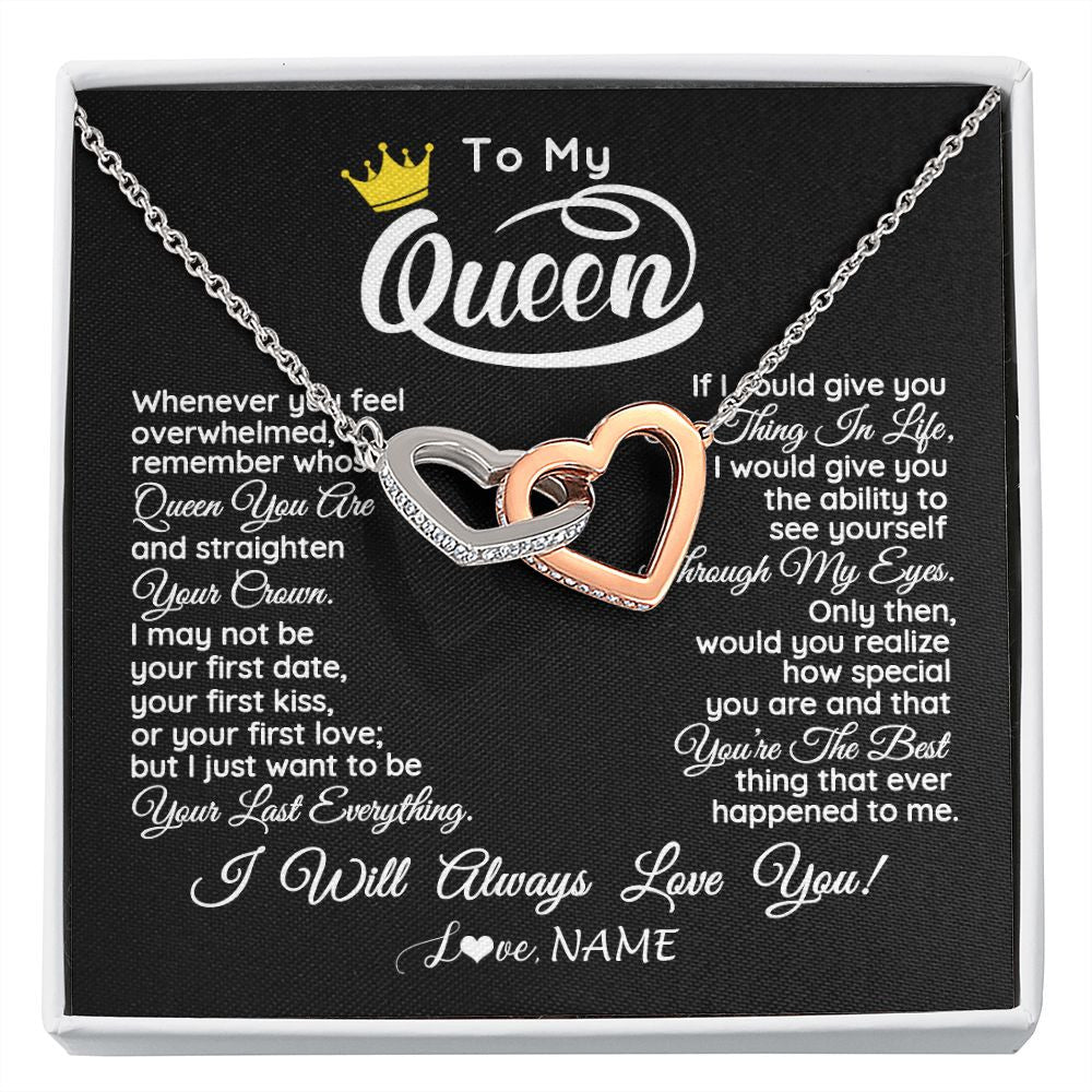 Interlocking Hearts Necklace | Personalized To My Queen Necklace From Husband Whenever You Feel Overwhelmed Wife Soulmate Valentines Day Birthday Christmas Customized Gift Box Message Card | siriusteestore