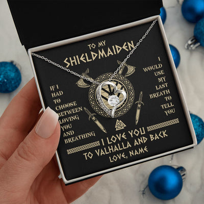 Forever Love Necklace | Personalized To My Shieldmaiden Viking Necklace Wife From Husband I Love You To Valhalla Soulmate Girlfriend Birthday Anniversary Customized Gift Box Message Card | siriusteestore