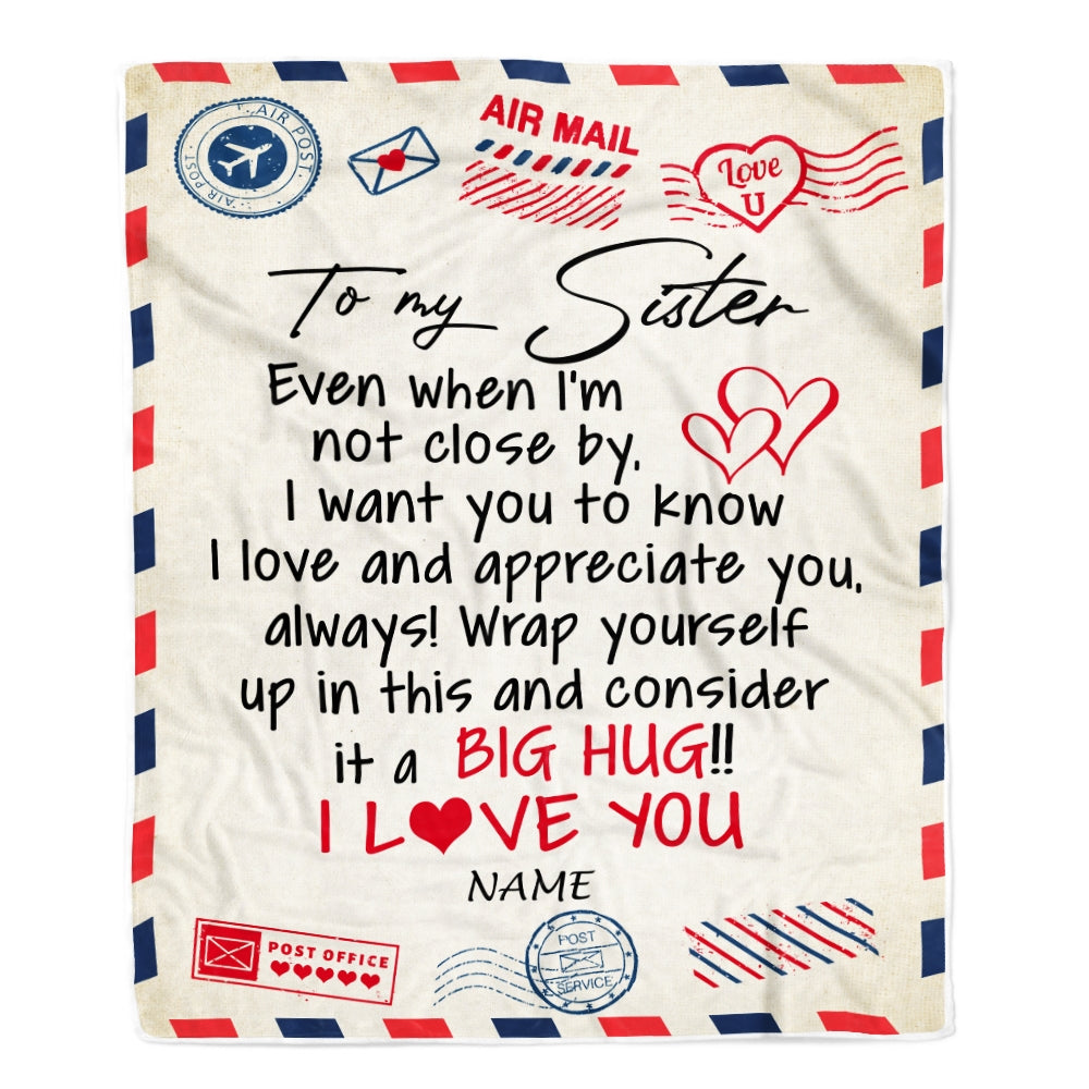 Personalized To My Sister Blanket From Brother I Love You Hugs Air Mail Letter Birthday Christmas Thanksgiving Graduation Customized Fleece Blanket | siriusteestore