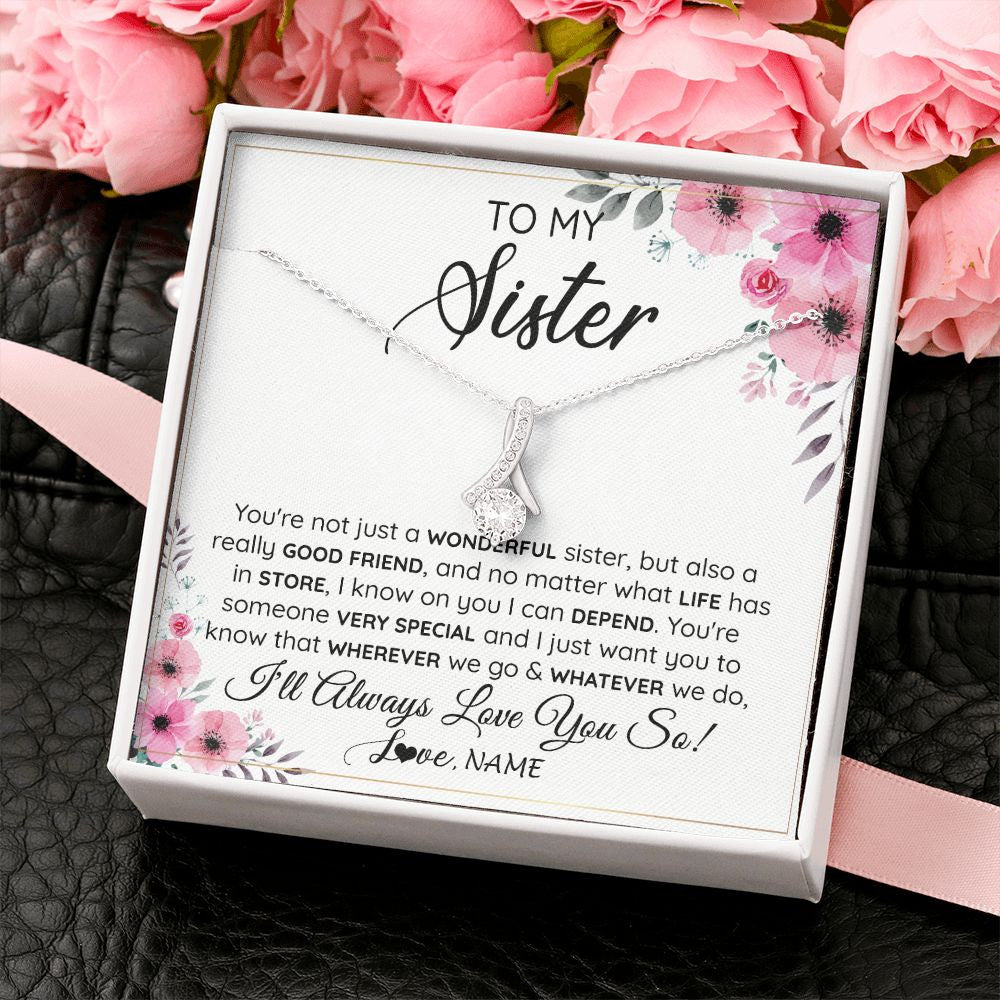 Alluring Beauty Necklace | Personalized To My Sister Necklace From Little Sister Big Sister A Wonderful Sister Best Friend Birthday Christmas Jewelry Customized Gift Box Message Card | siriusteestore