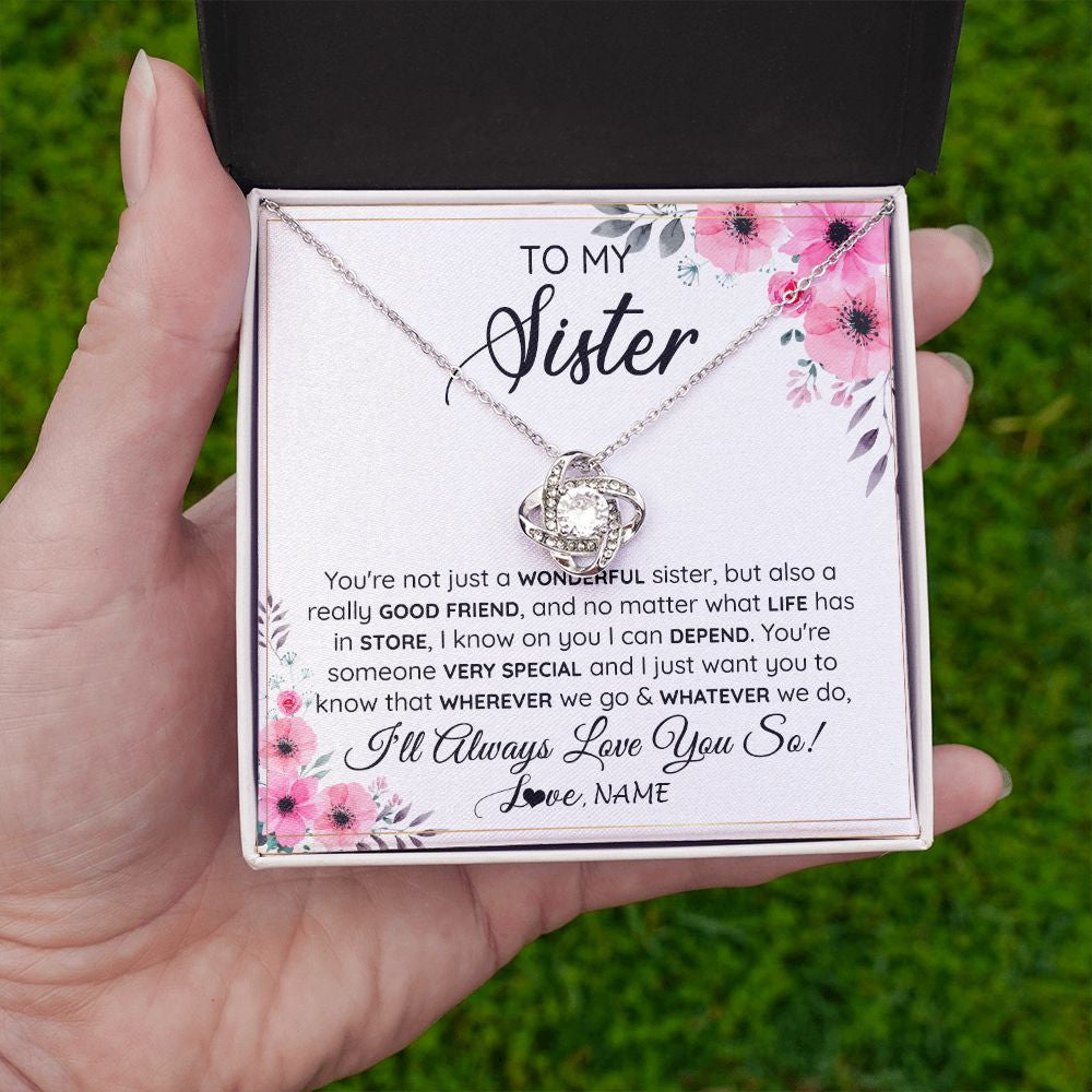 Love Knot Necklace | Personalized To My Sister Necklace From Little Sister Big Sister A Wonderful Sister Best Friend Birthday Christmas Jewelry Customized Gift Box Message Card | siriusteestore