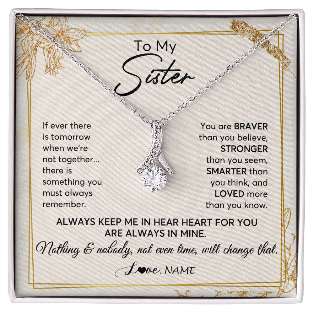 Alluring Beauty Necklace | Personalized To My Sister Necklace From Sister Brother Always Keep Me In Your Heart Sister Birthday Graduation Christmas Customized Gift Box Message Card | siriusteestore