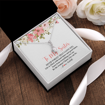 Alluring Beauty Necklace | Personalized To My Sister Necklace From Sister Brother Never Forget That I Love You Sister Pendant Jewelry Birthday Christmas Customized Gift Box Message Card | siriusteestore