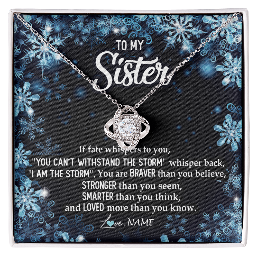 Love Knot Necklace | Personalized To My Sister Necklace From Sister Brother Whisper Back I Am The Storm Sister Pendant Jewelry Birthday Graduation Christmas Customized Message Card | siriusteestore