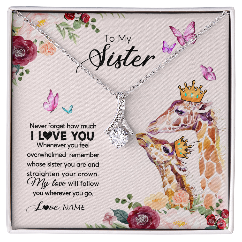 Alluring Beauty Necklace | Personalized To My Sister Necklace Giraffe Never Forget How Much I Love You Sister Jewelry Birthday Graduation Christmas Customized Gift Box Message Card | siriusteestore