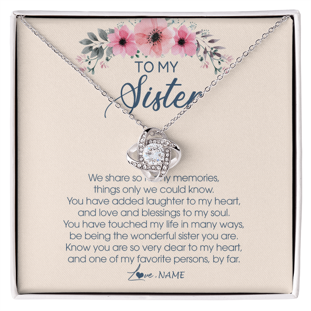 Love Knot Necklace | Personalized To My Sister Necklace On Her Wedding Day We Share So Many Memories Sister Jewelry Birthday Graduation Christmas Customized Gift Box Message Card | siriusteestore