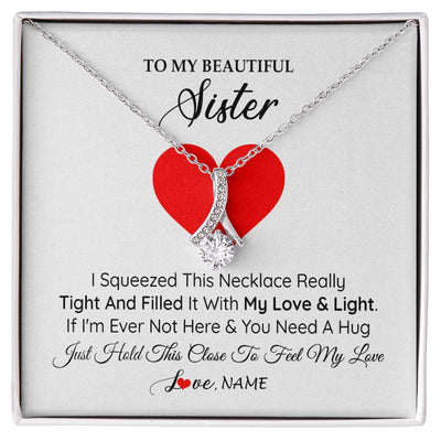 Alluring Beauty Necklace | Personalized To My Sister Necklace from Brother Sister I Squeezed This Necklace Sister Birthday Graduation Christmas Customized Gift Box Message Card | siriusteestore