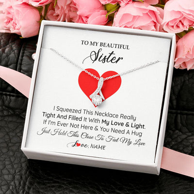Alluring Beauty Necklace | Personalized To My Sister Necklace from Brother Sister I Squeezed This Necklace Sister Birthday Graduation Christmas Customized Gift Box Message Card | siriusteestore