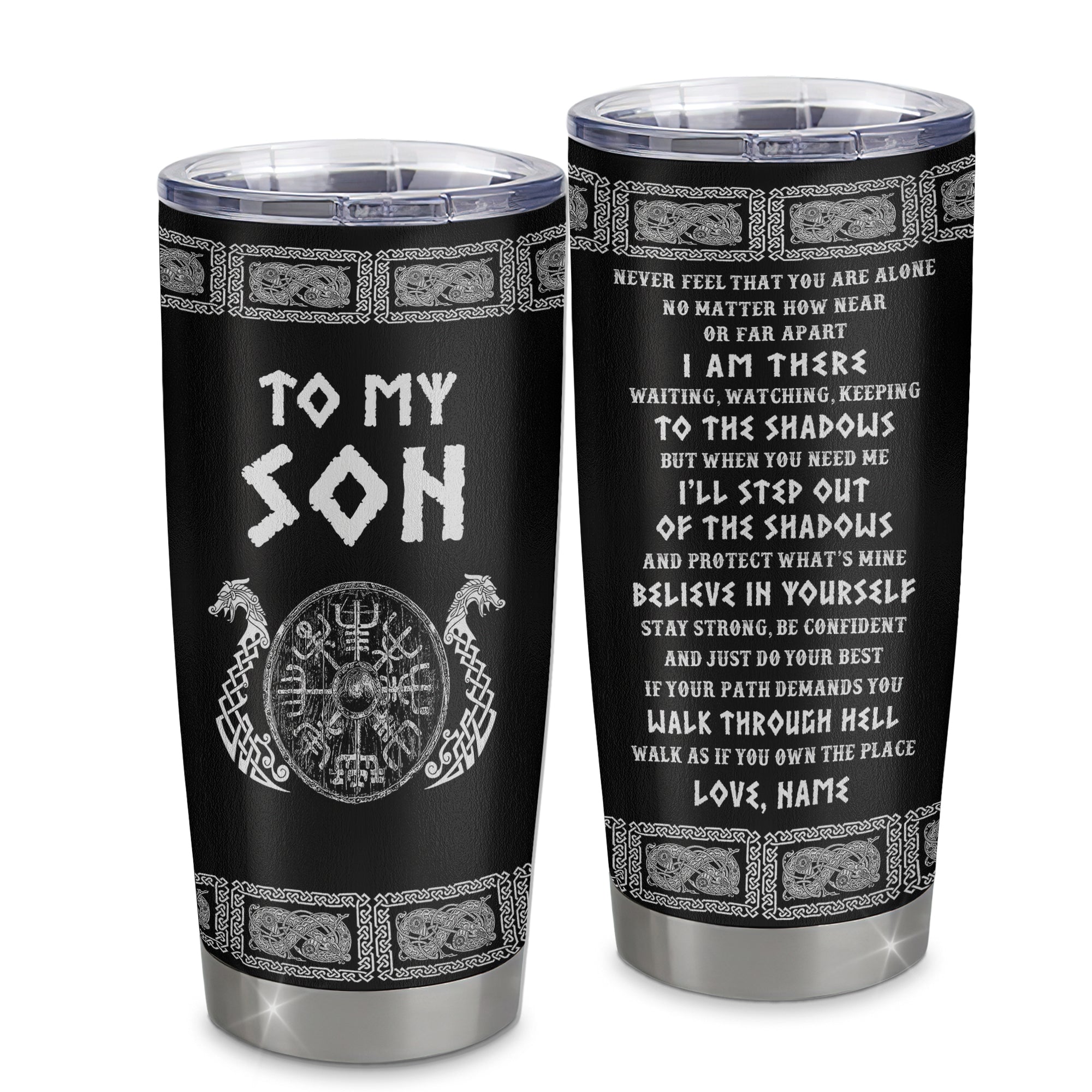 Personalized To My Son Viking Stainless Steel Tumbler Cup Never Feel You Are Alone Odin Scandinavian Norse Runes Son Birthday Christmas Christmas Travel Mug | siriusteestore