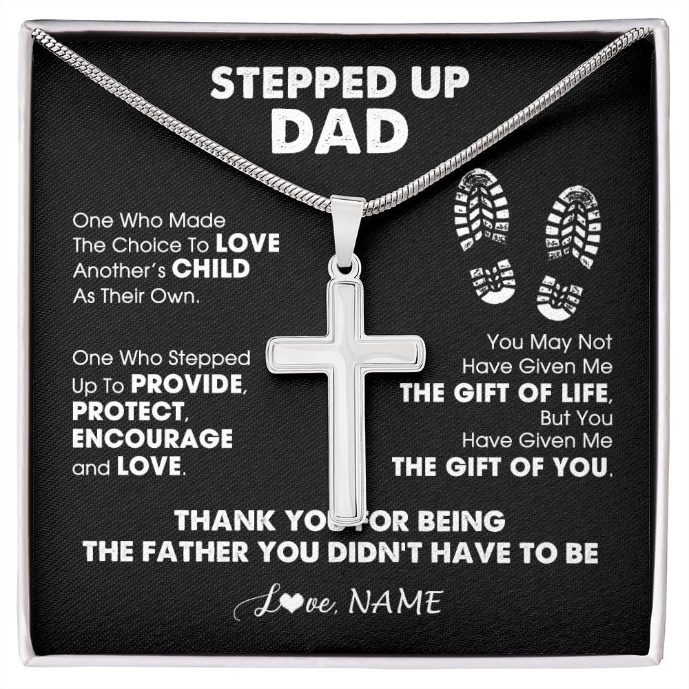 Stainless Cross Necklace | Personalized To My Stepped Up Dad Cross Necklace From Step Son Daughter Thank You For Being The Father Fathers Day Christmas Customized Gift Box Message Card | siriusteestore