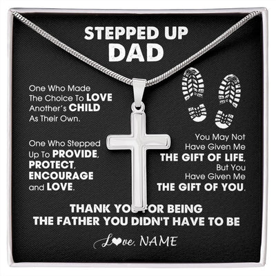 Stainless Cross Necklace | Personalized To My Stepped Up Dad Cross Necklace From Step Son Daughter Thank You For Being The Father Fathers Day Christmas Customized Gift Box Message Card | siriusteestore