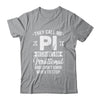 Pi Day They Call Me Pi Symbol Pi Day Cute Funny Shirt & Hoodie | siriusteestore