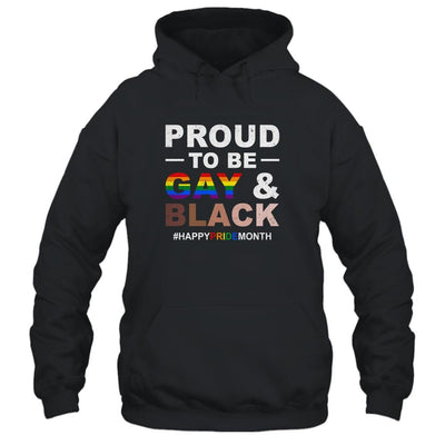 Proud To Be Gay And Black LGBT Pride Month T-Shirt & Hoodie | Siriustee.com.com