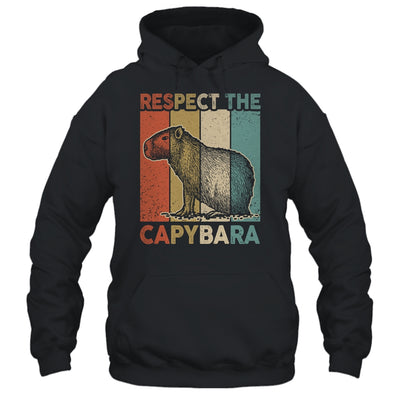 Respect The Capybara Animal Funny Capybara Lover Shirt & Hoodie | siriusteestore