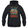 The Best Dads Have Daughters Who Ride Horses Fathers Day Vintage Shirt & Hoodie | siriusteestore