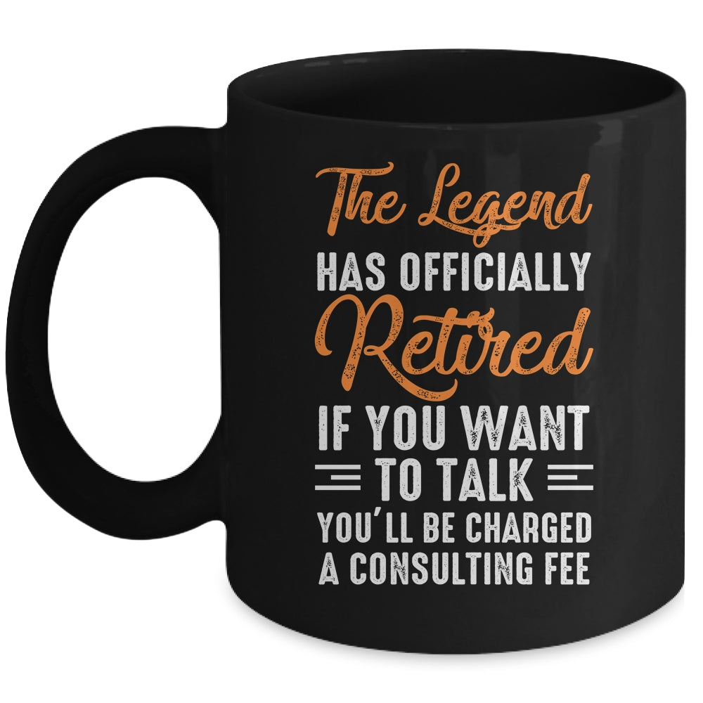 The Legend Has Officially Retired Retiree Retirement Mug | siriusteestore