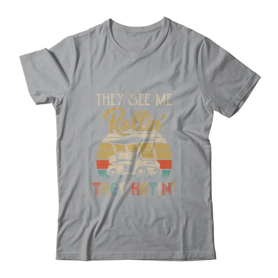 They See Me Rollin They Hatin Funny Golfer Golf Cart Shirt & Hoodie | siriusteestore