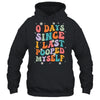 0 Days Since I Last Pooped Myself Funny Adult Humor Meme Shirt & Tank Top | siriusteestore