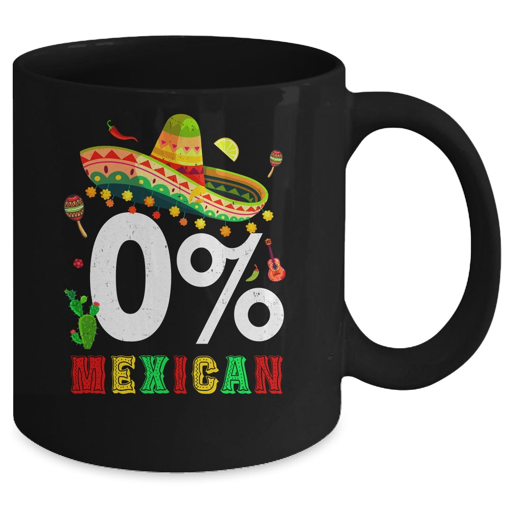 0% Mexican Cinco De Mayo Fiesta Sombrero Funny Mug | siriusteestore