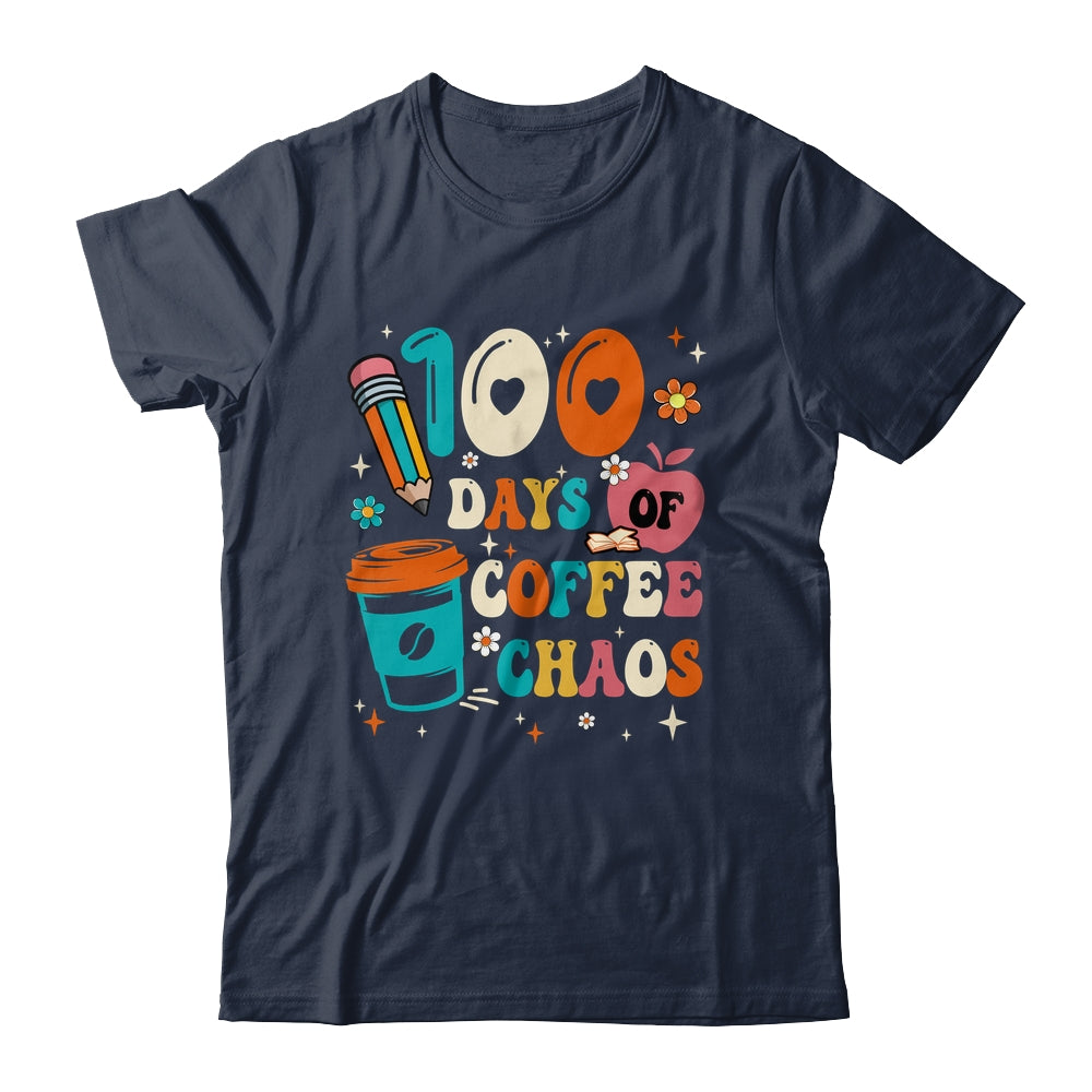 100 Days Of Coffee And Chaos 100th Day Of School Teacher Shirt & Hoodie | siriusteestore