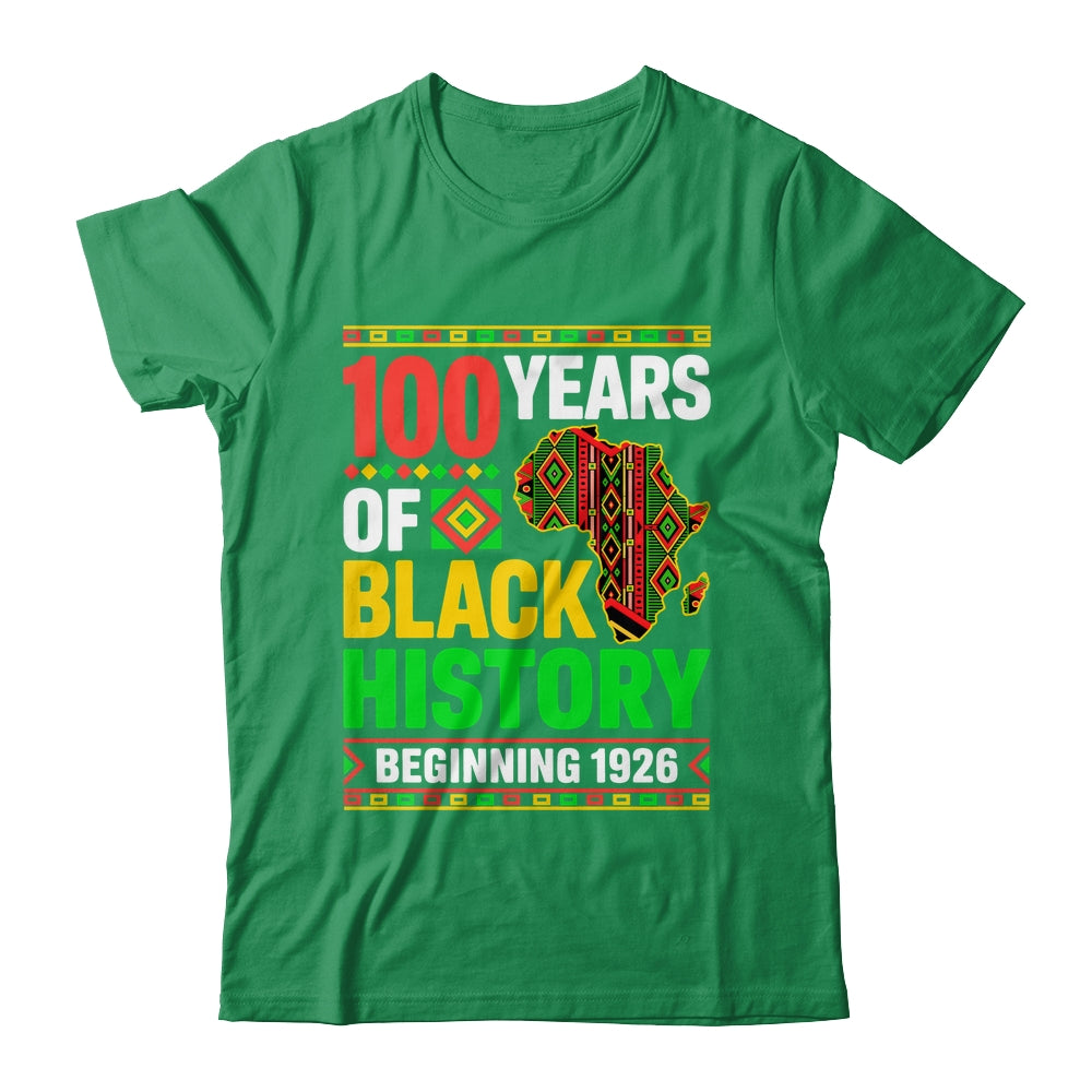 100 Years Black History Beginning 1926 Centennial Africa Shirt & Hoodie | siriusteestore