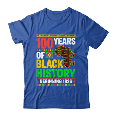 100 Years Black History Beginning 1926 Centennial Africa Shirt & Hoodie | siriusteestore