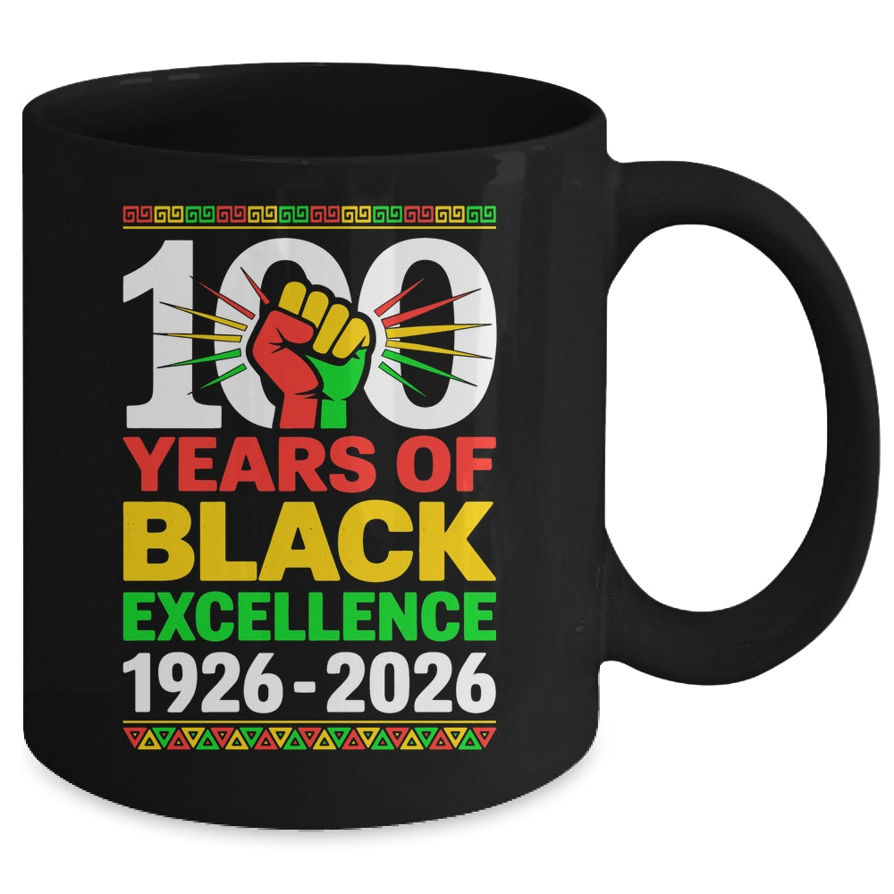 100 Years Of Black Excellence Centennial Black History Month Mug | siriusteestore