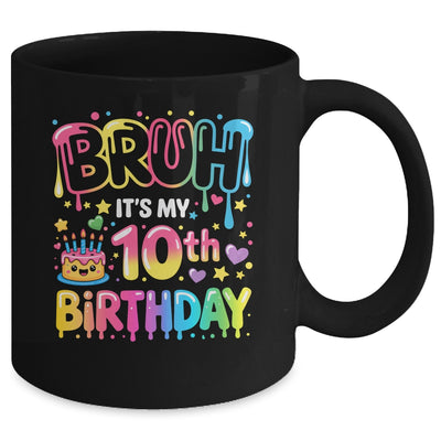 10th Birthday Girls 10 Years Old Bruh Double Digits Birthday Mug | siriusteestore