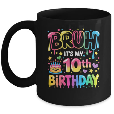10th Birthday Girls 10 Years Old Bruh Double Digits Birthday Mug | siriusteestore