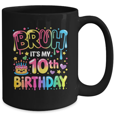 10th Birthday Girls 10 Years Old Bruh Double Digits Birthday Mug | siriusteestore