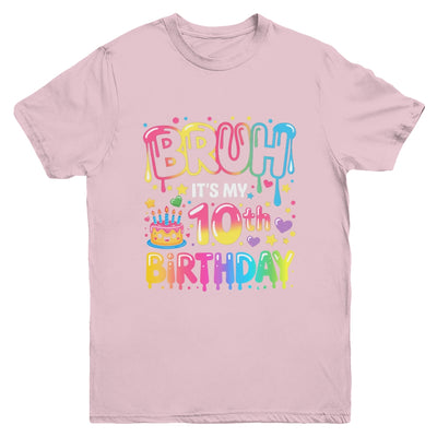 10th Birthday Girls 10 Years Old Bruh Double Digits Birthday Youth Shirt | siriusteestore