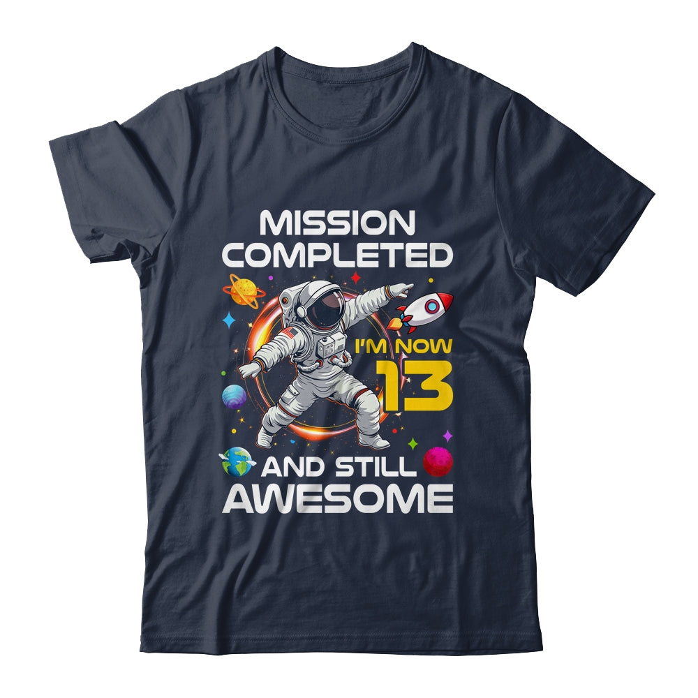 13th Birthday Astronaut 13 Years Old Outer Space Birthday Shirt & Hoodie | siriusteestore
