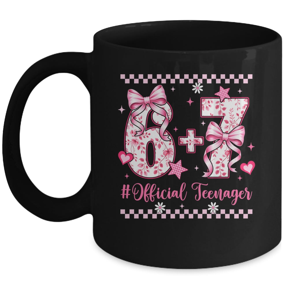 13th Birthday Girls 13 Years Official Teenager Six Seven Mug | siriusteestore