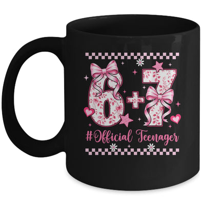 13th Birthday Girls 13 Years Official Teenager Six Seven Mug | siriusteestore