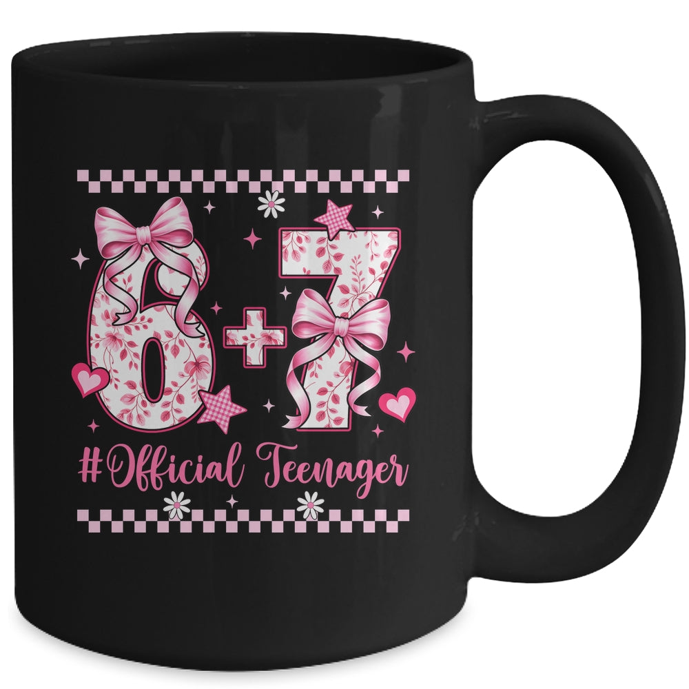 13th Birthday Girls 13 Years Official Teenager Six Seven Mug | siriusteestore