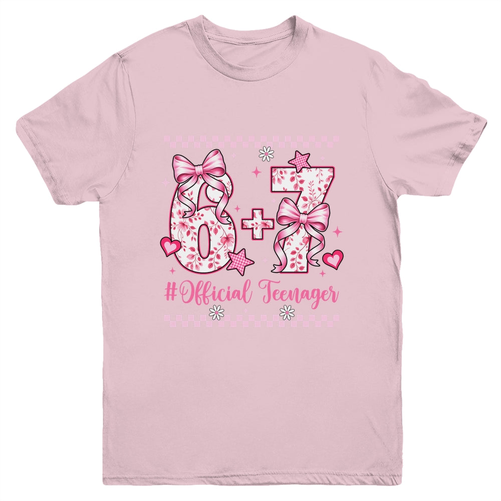 13th Birthday Girls 13 Years Official Teenager Six Seven Youth Shirt | siriusteestore