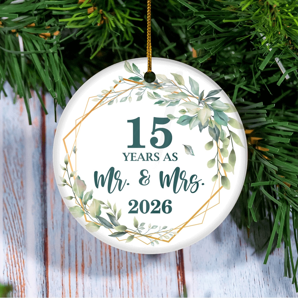 15th Anniversary Wedding Ornament Married 15 Years As Mr and Mrs For Couples Christmas Husband Wife Wedding Gift Holiday Decoration Christmas Tree Ornament | siriusteestore