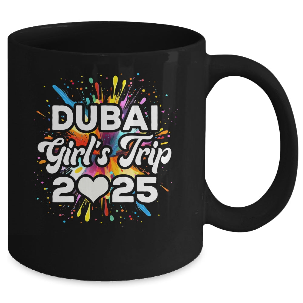 2025 Dubai Girls Trip Travel Vacation Bestie Friend Women Mug | siriusteestore