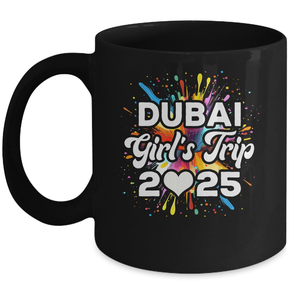 2025 Dubai Girls Trip Travel Vacation Bestie Friend Women Mug | siriusteestore
