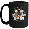 2025 Dubai Girls Trip Travel Vacation Bestie Friend Women Mug | siriusteestore