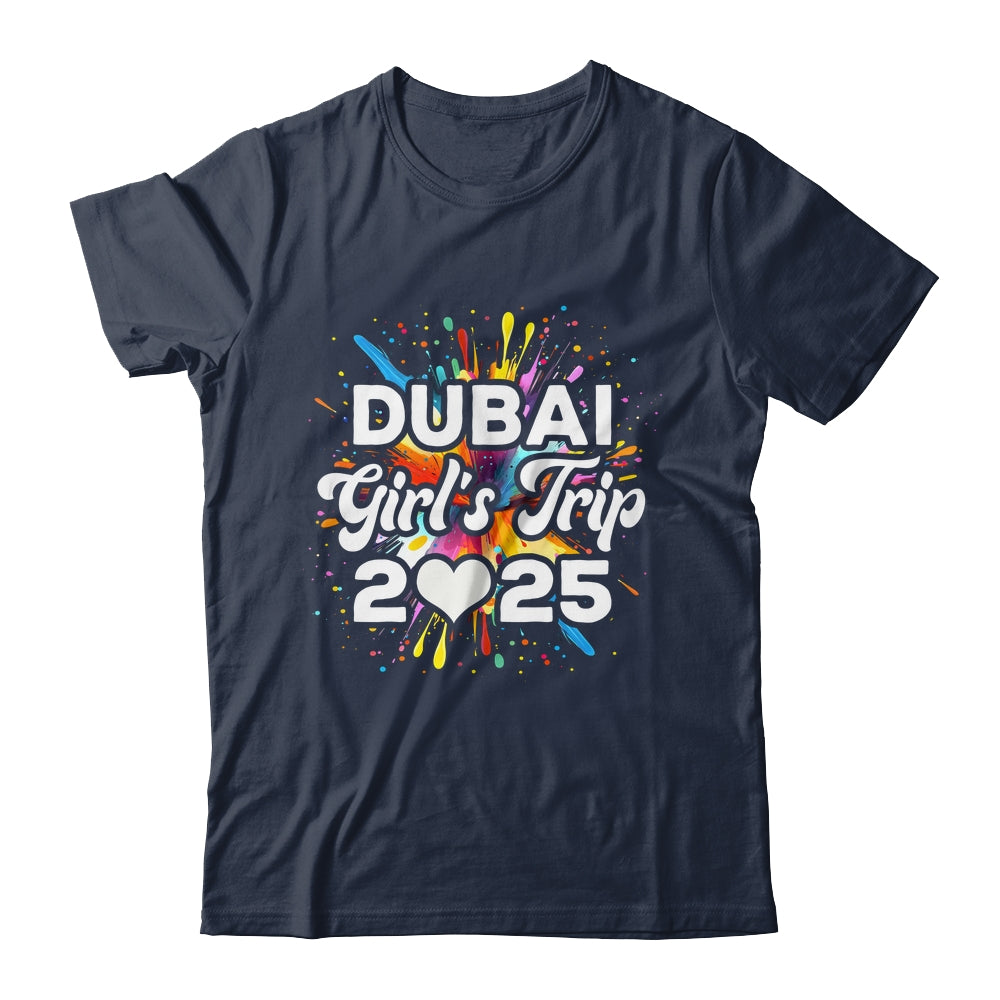 2025 Dubai Girls Trip Travel Vacation Bestie Friend Women Shirt & Tank Top | siriusteestore
