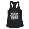 2025 Dubai Girls Trip Travel Vacation Bestie Friend Women Shirt & Tank Top | siriusteestore