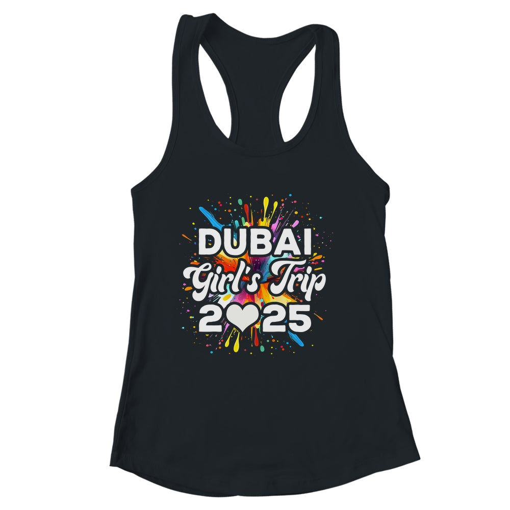 2025 Dubai Girls Trip Travel Vacation Bestie Friend Women Shirt & Tank Top | siriusteestore