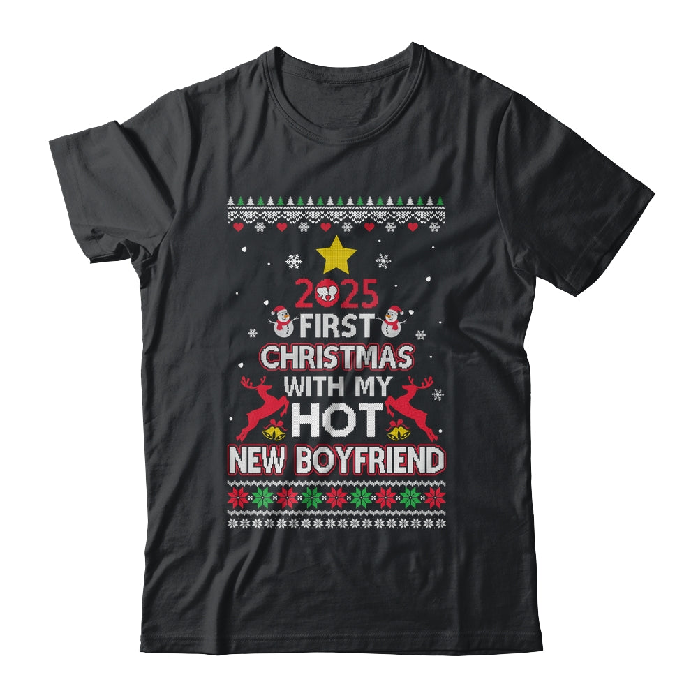 2025 First Christmas With My Hot New Boyfriend Ugly Shirt & Sweatshirt | siriusteestore