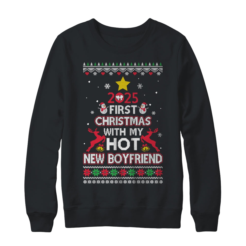 2025 First Christmas With My Hot New Boyfriend Ugly Shirt & Sweatshirt | siriusteestore