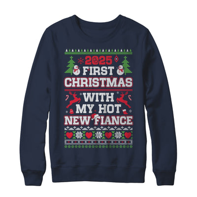 2025 First Christmas With My Hot New Fiance Shirt & Sweatshirt | siriusteestore