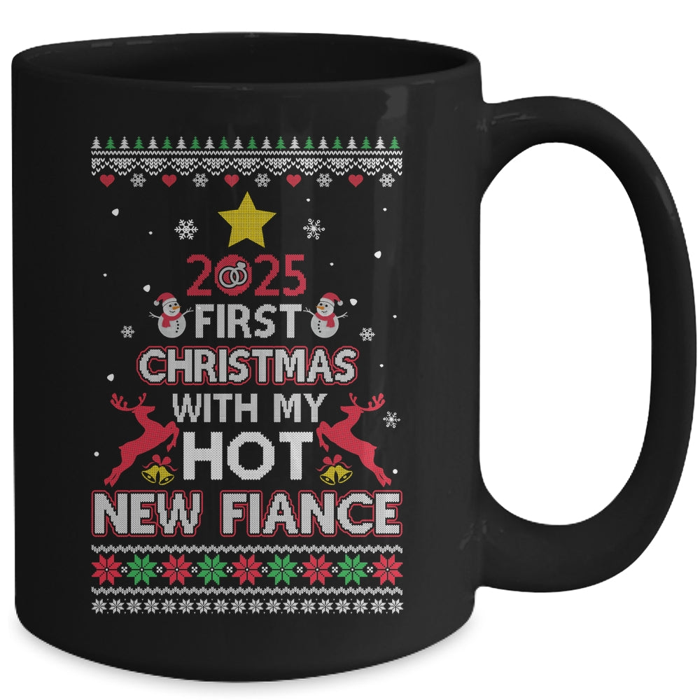 2025 First Christmas With My Hot New Fiance Ugly Mug | siriusteestore