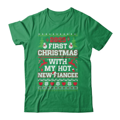 2025 First Christmas With My Hot New Fiancee Shirt & Sweatshirt | siriusteestore