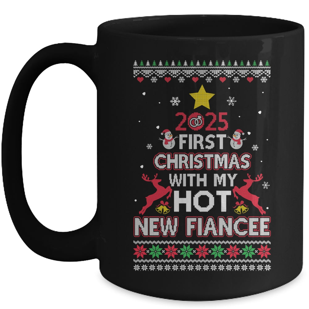 2025 First Christmas With My Hot New Fiancee Ugly Mug | siriusteestore