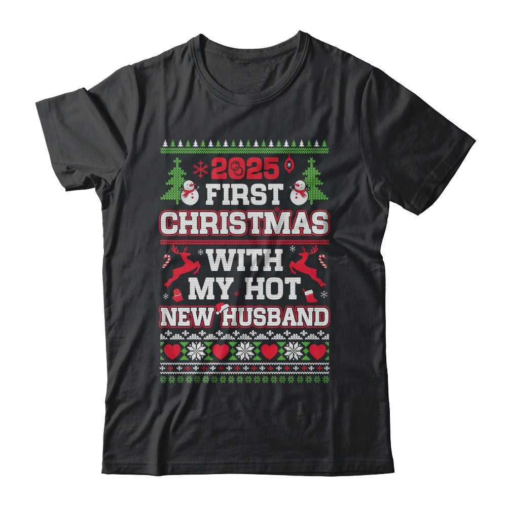 2025 First Christmas With My Hot New Husband Shirt & Sweatshirt | siriusteestore